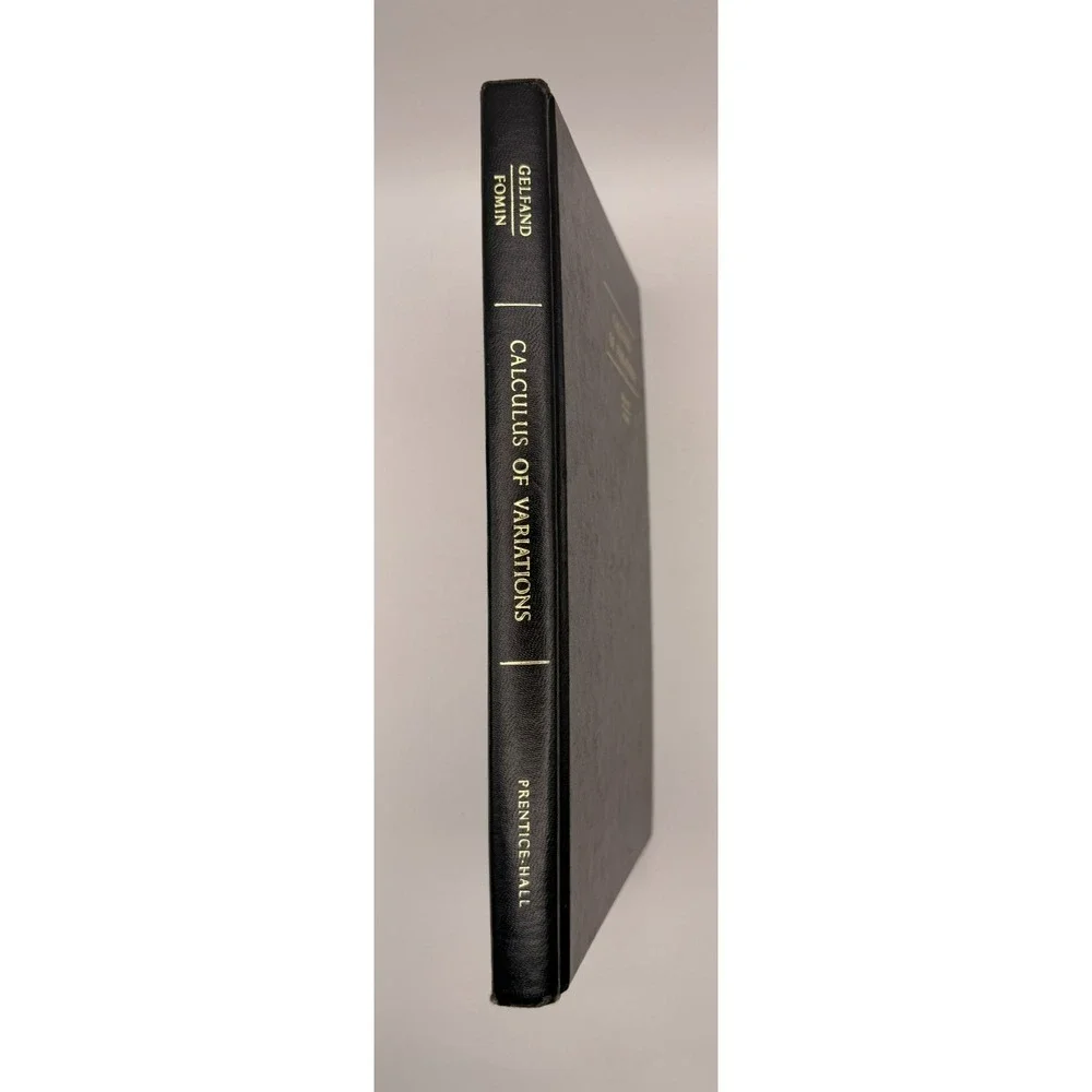 Calculus of Variations Gelfand Fomin 1963 Hardcover Prentice Hall Math Textbook